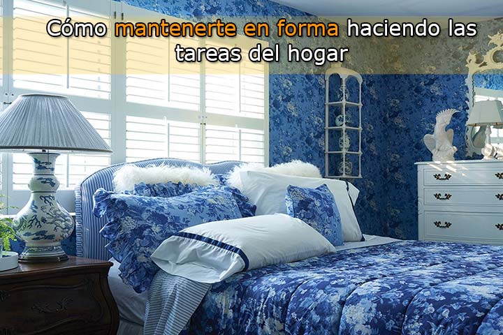 mantenerte en forma tareas del hogar